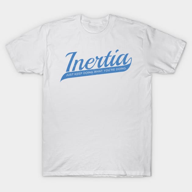 Inertia T-Shirt by acrossTPB